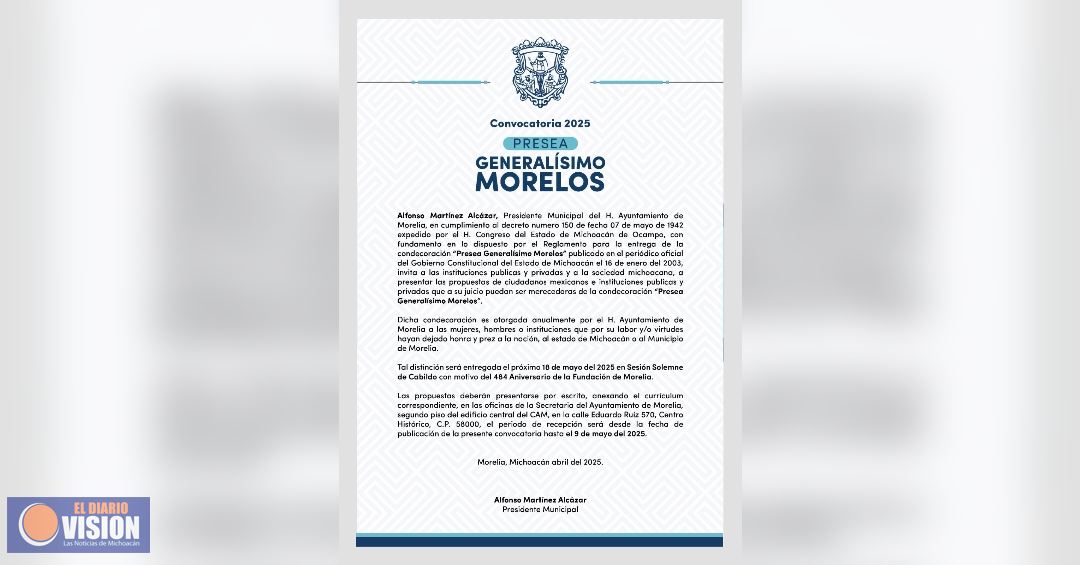 Abierta, la convocatoria del Gobierno de Morelia para la Presea Generalísimo Morelos