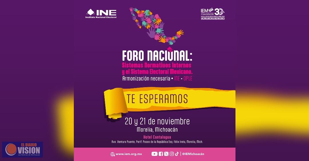 Todo listo para el Foro Nacional “Sistemas Normativos Internos y el Sistema Electoral Mexicano
