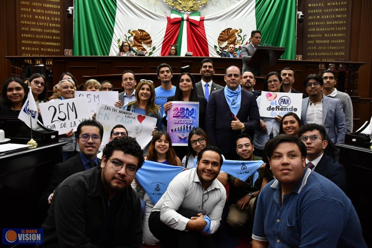Proponen diputados del PAN declarar el 25 de marzo como Día Estatal de la Vida