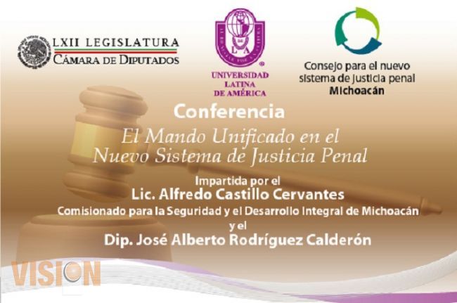 Realizarán conferencia sobre el mando único en el Nuevo sistema de justicia penal