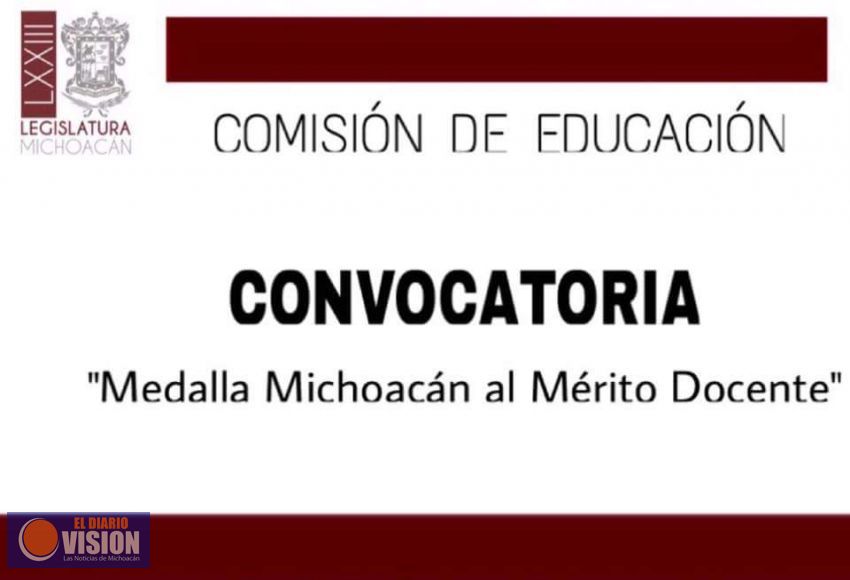 Continúa registro de propuestas para “Medalla Michoacán al Mérito Docente 2016”  