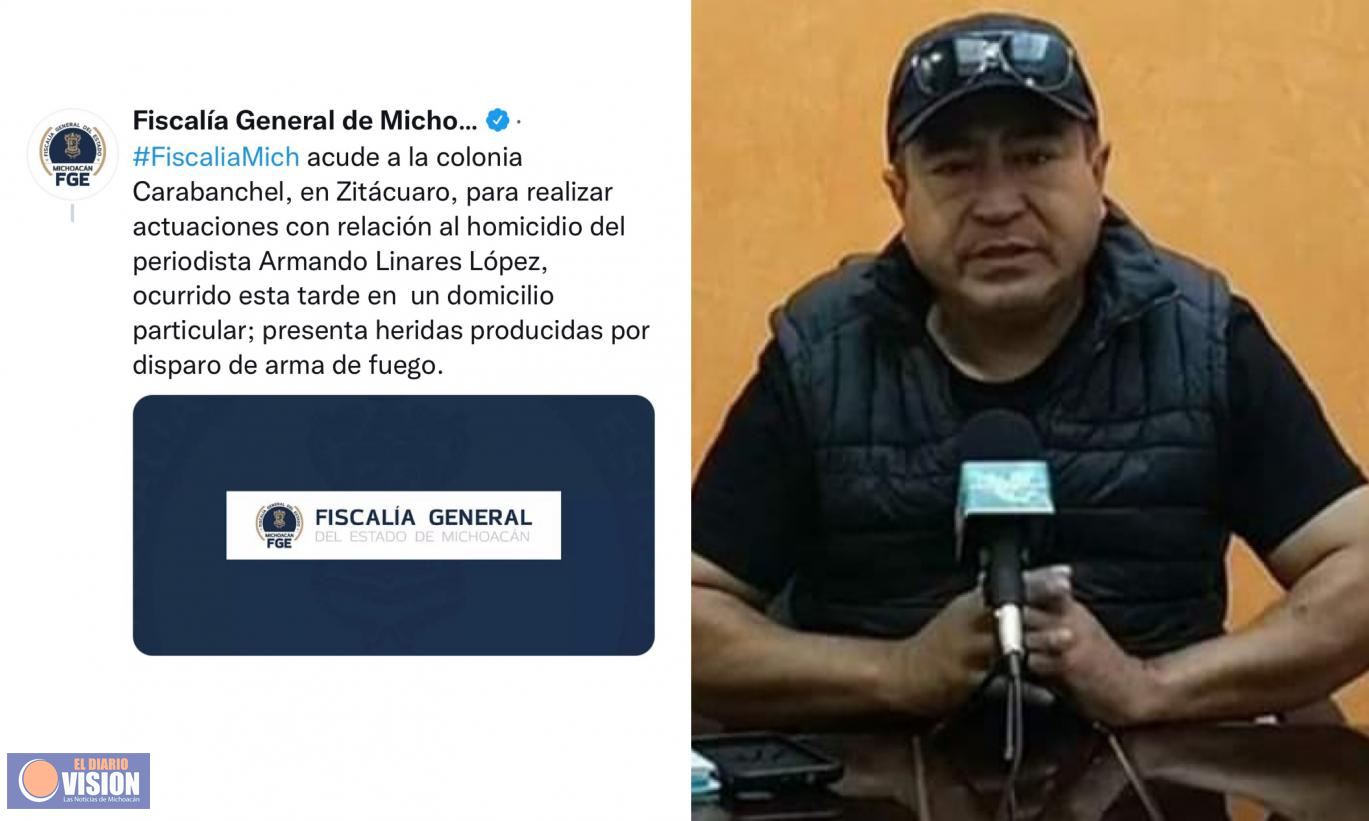 Fiscalía Michoacán, confirma el asesinato del periodista Armando Linares en Zitácuaro