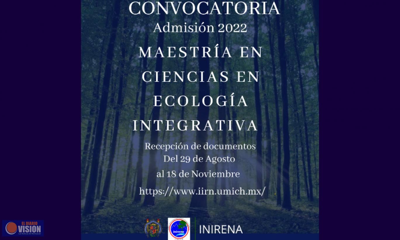 UMSNH ofrece maestría en Ciencias en Ecología Integrativa 