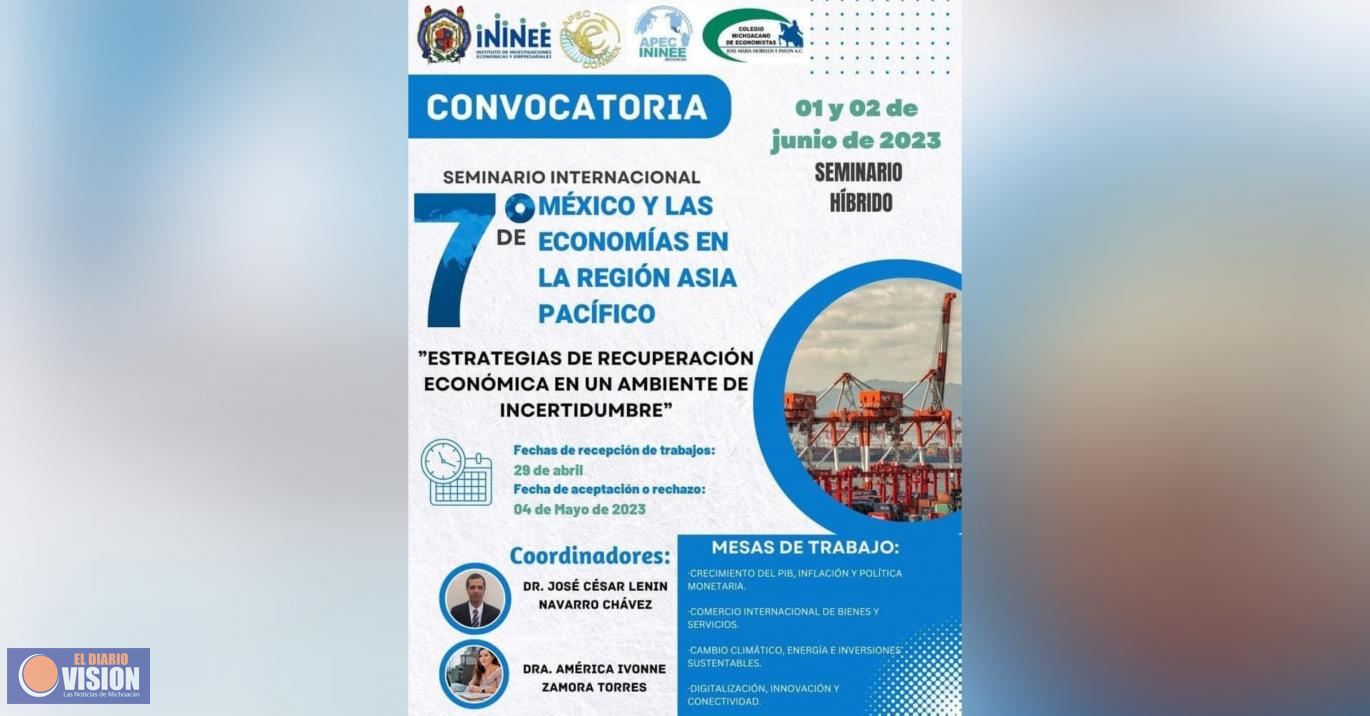 UMSNH realizará el Seminario Internacional “México y las economías en la región Asía Pacífico