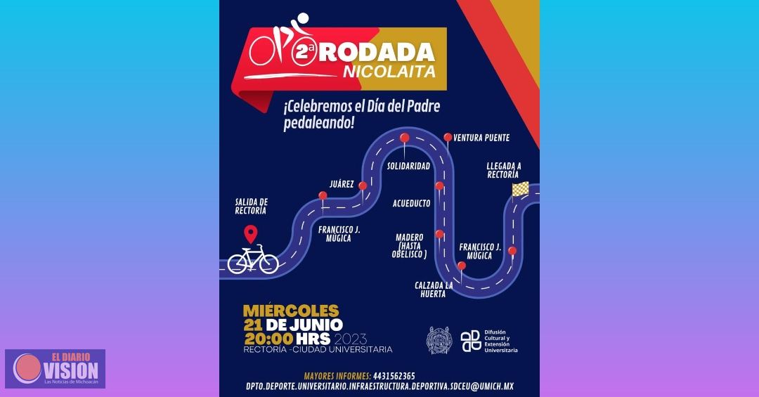 UMSNH realizará la 2ª Rodada Ciclista Nicolaita ¡Celebremos el Día del Padre Pedaleando!