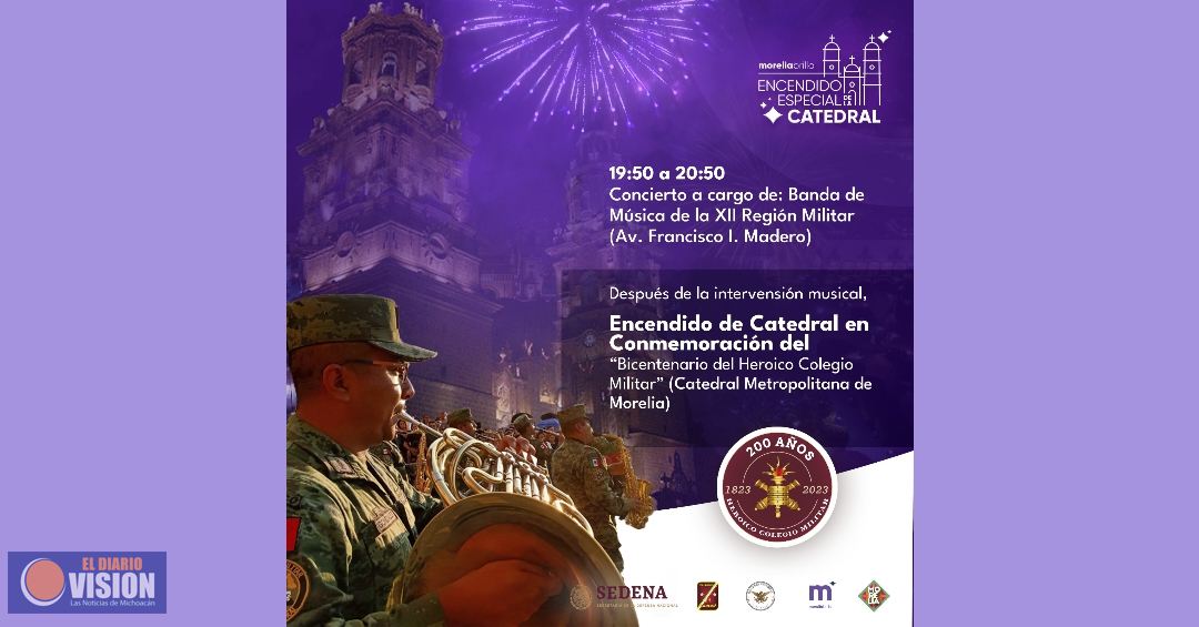 La Catedral de Morelia brillará con el Concierto a cargo de la Banda de Música del Ejército Mexicano