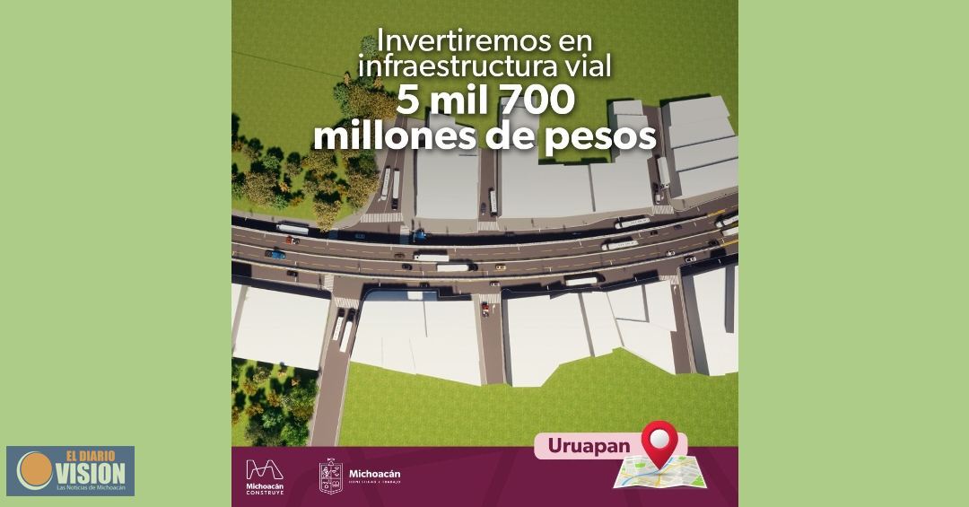 Van 5 mil 700 mdp para vialidades en Uruapan