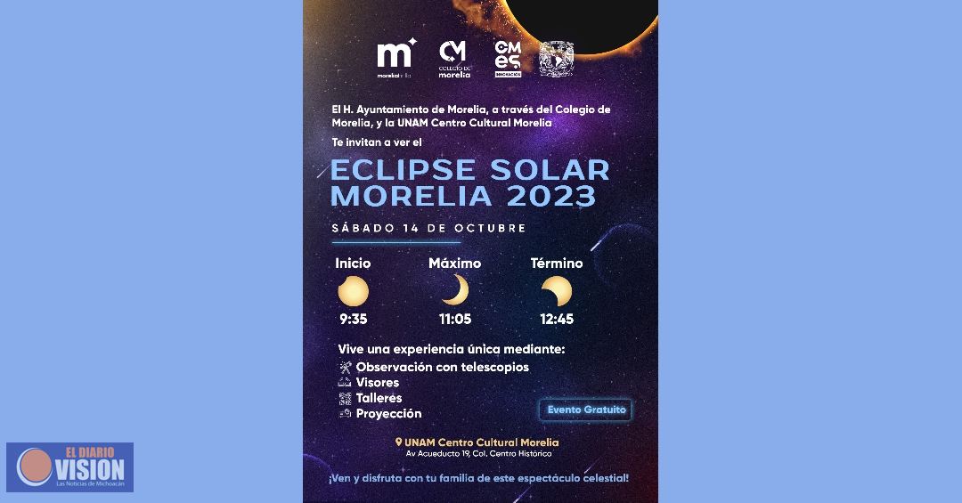 Gobierno de Morelia y UNAM invitan a vivir la experiencia de observar el eclipse de sol