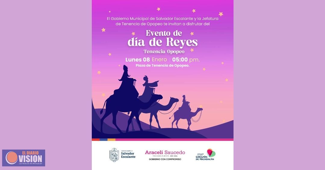 Anuncia Araceli Saucedo Reyes llegada de los Reyes Magos a Opopeo