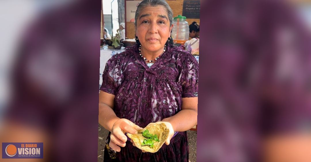 ¿Un taco de bistec sin carne? Prueba esta delicia purépecha con las cocineras tradicionales