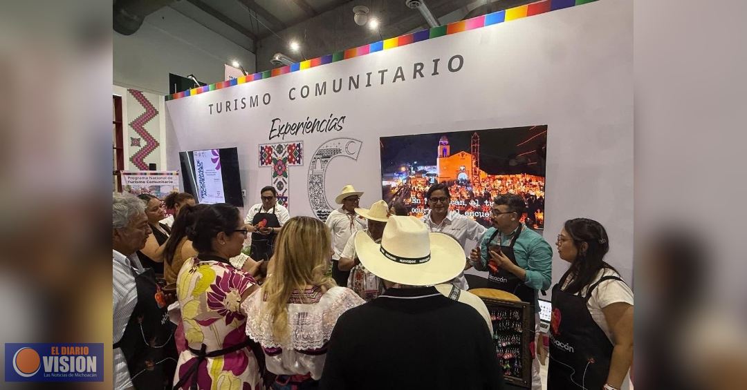 Michoacán lidera el modelo de turismo comunitario en el Tianguis Turístico