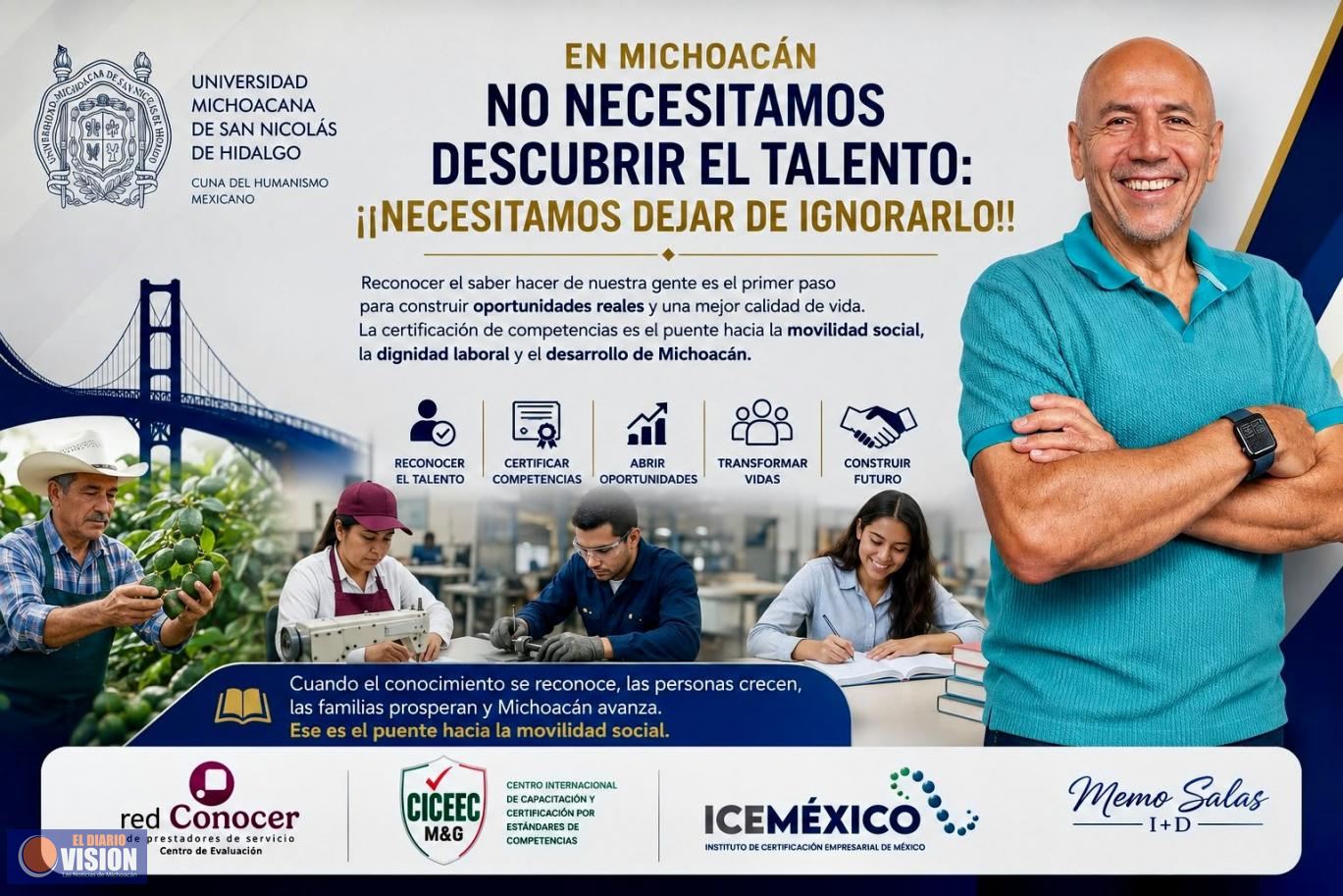 En Michoacán no Necesitamos Descubrir el Talento: ¡¡Necesitamos Dejar de Ignorarlo!!
