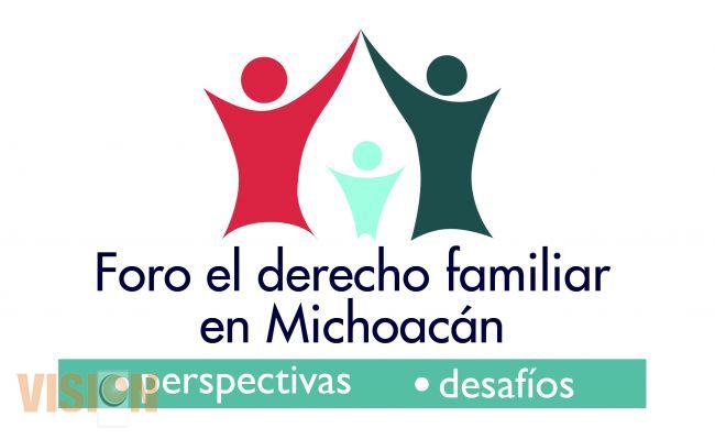 Debate y pluralidad de ideas marcarán el “Foro el derecho familiar en Michoacán, perspectivas