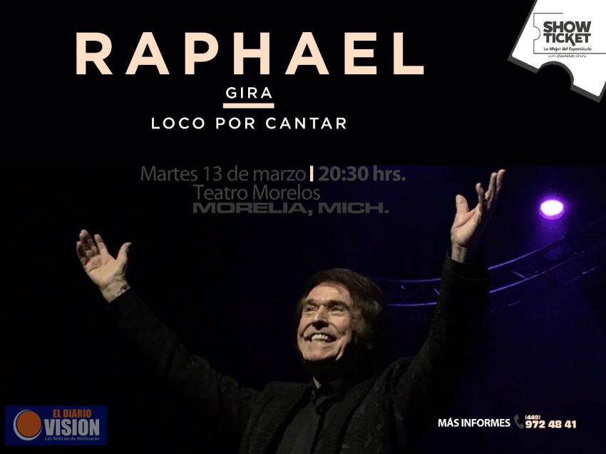 Raphael llegará a Morelia en marzo con su Tour “Loco por cantar”