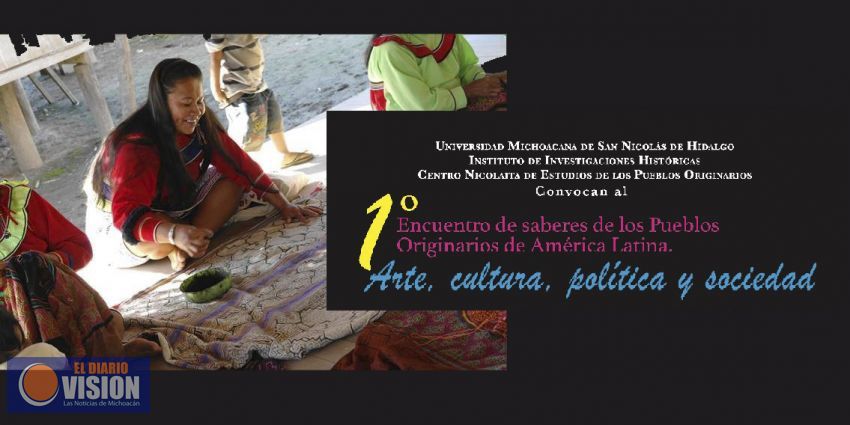 UMSNH organiza Encuentro sobre Pueblos Originarios en América Latina