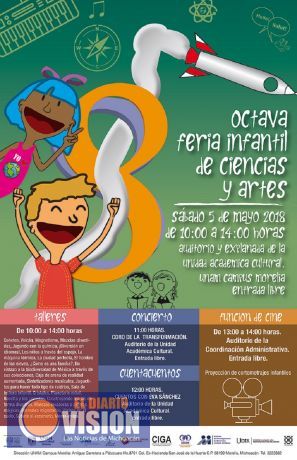 La UNAM Campus Morelia invita a la Octava Feria Infantil de Ciencias y Artes