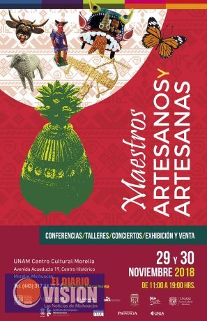 Grandes Maestros Artesanas y Artesanos se presentarán en la UNAM Centro Cultural Morelia