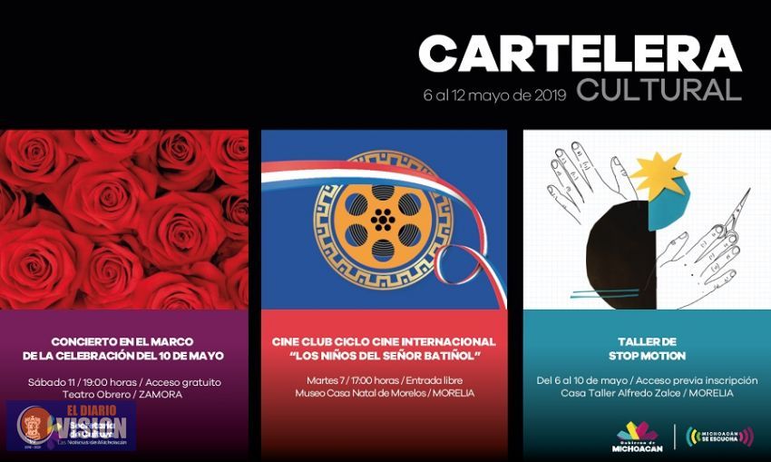 Cartelera Cultural del 6 al 12 de mayo de 2019