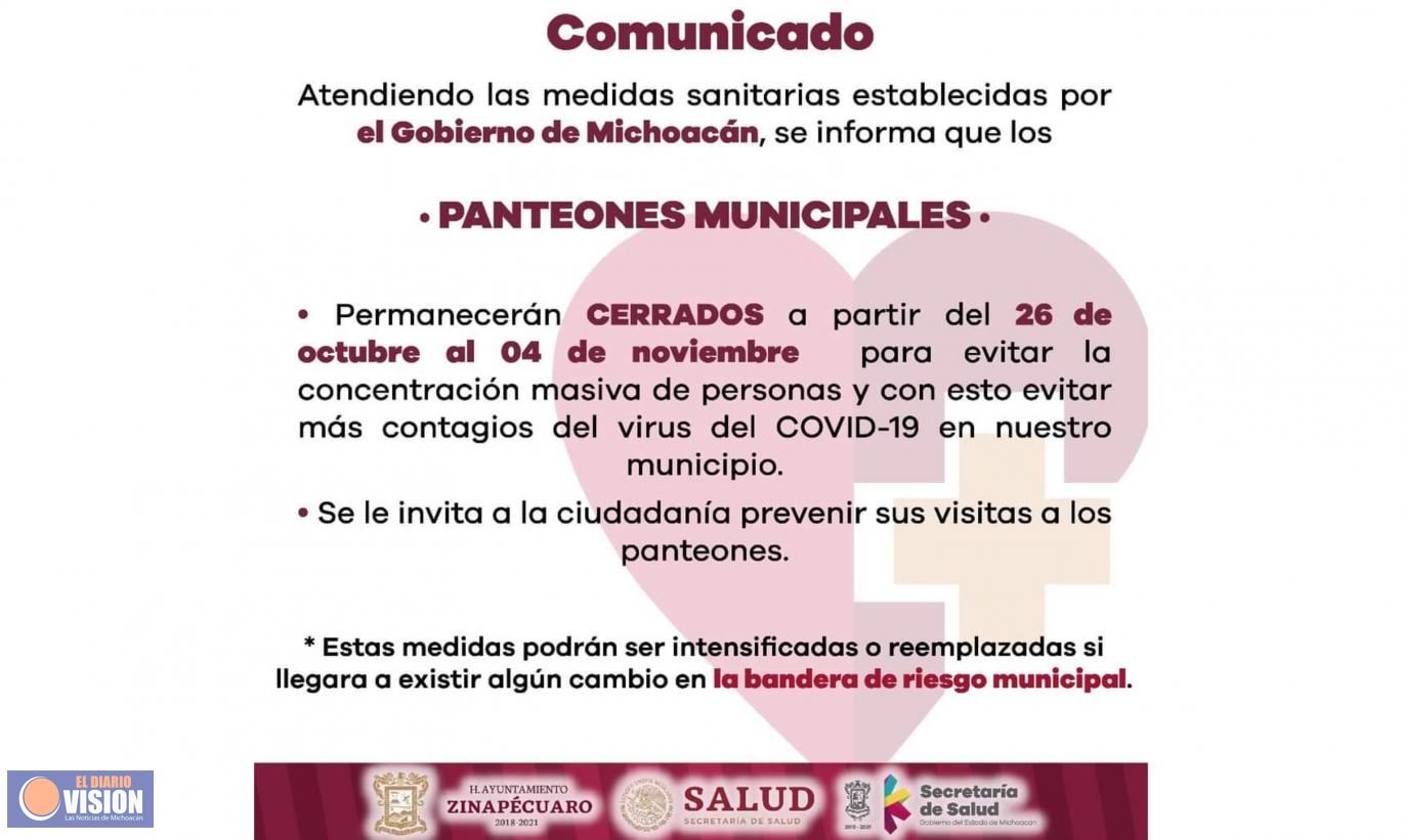 En Zinapécuaro los Panteones Municipales cerrarán del 26 de Octubre al 04 de Noviembre 