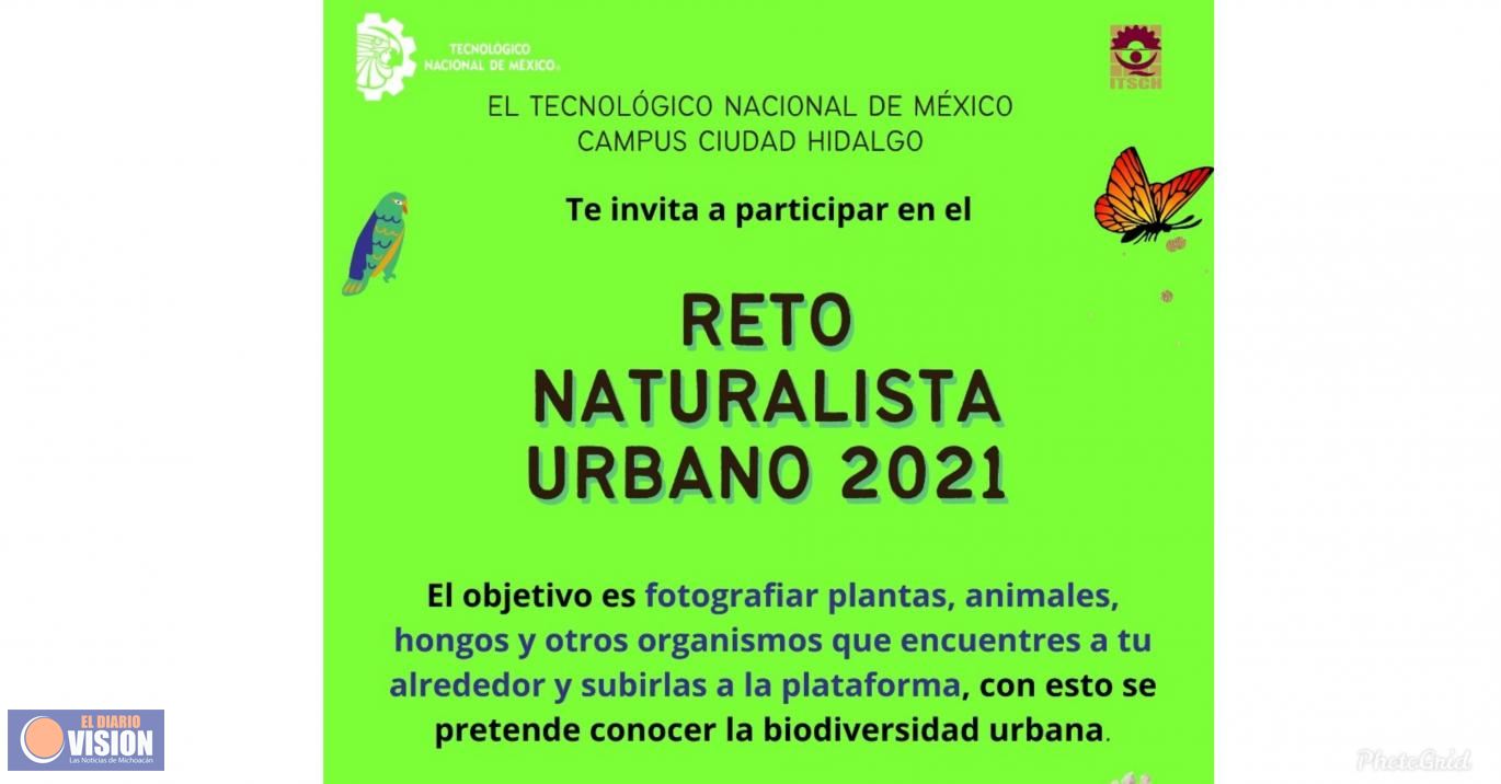 TecNM Ciudad Hidalgo invita a la comunidad estudiantil al reto Naturalista Urbano 2021