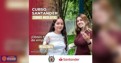 Se agota el tiempo para inscribirte en los Cursos Santander “Zorros Nicolaitas”de la UMSNH