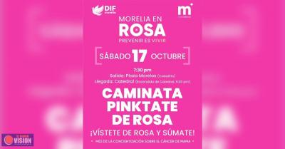 DIF Morelia invita a sumarse esta noche a la Caminata Pinktate de Rosa